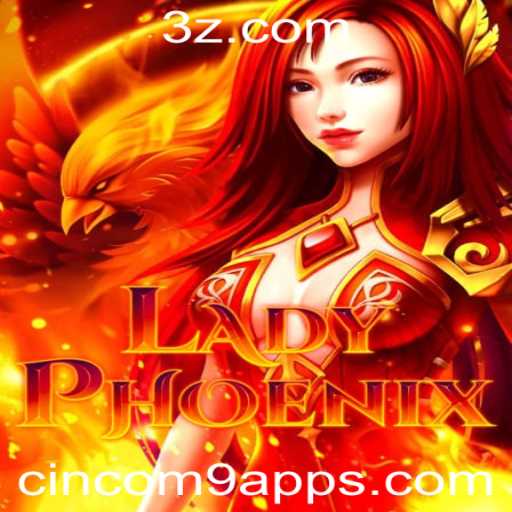 Explorando o Jogo LadyPhoenix: Um Mergulho no Universo do Cincom9 App